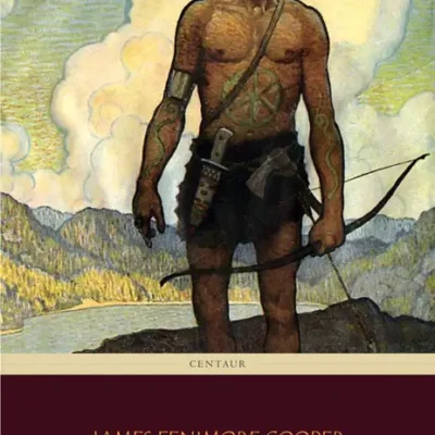 خرید و دانلود نسخه کامل کتاب صوتی انگلیسی آخرین موهیکان، اثر جیمز فنیمور کوپر (از مجموعه‌ی قصه‌های چرم‌جوراب) The Last of the Mohicans by James Fenimore Cooper
