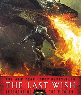 خرید و دانلود نسخه کامل کتاب صوتی انگلیسی آخرین آرزو، اثر آندژی ساپکوفسکی The Last Wish by Andrzej Sapkowski