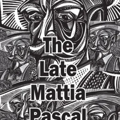 خرید و دانلود نسخه کامل کتاب صوتی انگلیسی مرحوم ماتیا پاسکال، اثر لوئیجی پیراندلو The Late Mattia Pascal by Luigi Pirandello