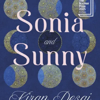 خرید و دانلود نسخه کامل کتاب صوتی انگلیسی تنهایی سونیا و سانی، اثر کایران دسای The Loneliness of Sonia and Sunny by Kiran Desai