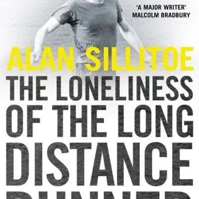 خرید و دانلود نسخه کامل کتاب صوتی انگلیسی تنهایی دونده استقامت، اثر آلن سیلیتو The Loneliness of the Long Distance Runner by Alan Sillitoe
