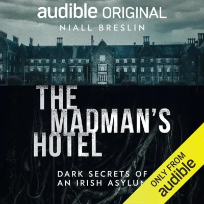 خرید و دانلود نسخه کامل کتاب صوتی انگلیسی هتل دیوانگان، اثر نایل برسلین The Madman's Hotel by Niall Breslin