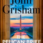 خرید و دانلود نسخه کامل کتاب صوتی انگلیسی گزارش پلیکان، اثر جان گریشام The Pelican Brief by John Grisham