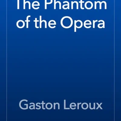 خرید و دانلود نسخه کامل کتاب صوتی انگلیسی شبح اپرا، اثر گاستون لرو The Phantom of the Opera by Gaston Leroux