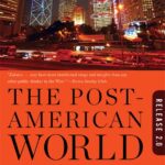 خرید و دانلود نسخه کامل کتاب صوتی انگلیسی دنیای پسا-آمریکایی، اثر فرید زکریا The Post-American World by Fareed Zakaria
