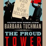خرید و دانلود نسخه کامل کتاب صوتی انگلیسی برج فرازان، اثر باربارا تاکمن The Proud Tower: A Portrait of the World Before the War, 1890-1914 by Barbara W. Tuchman