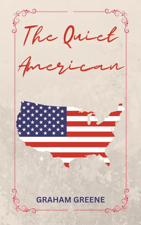 the-quiet-american-by-graham-greene_69f34a33b9144 خرید و دانلود نسخه کامل کتاب صوتی انگلیسی آمریکایی آرام، اثر گراهام گرین The Quiet American by Graham Greene - تصویر 1