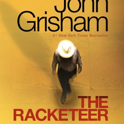 خرید و دانلود نسخه کامل کتاب صوتی انگلیسی اخاذ، اثر جان گریشام The Racketeer by John Grisham