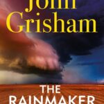 خرید و دانلود نسخه کامل کتاب صوتی انگلیسی سازنده باران، اثر جان گریشام The Rainmaker by John Grisham