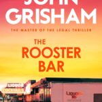 خرید و دانلود نسخه کامل کتاب صوتی انگلیسی بار خروس، اثر جان گریشام The Rooster Bar by John Grisham