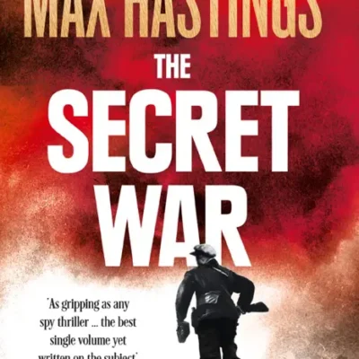 خرید و دانلود نسخه کامل کتاب صوتی انگلیسی جنگ مخفی، اثر مکس هستینگز The Secret War by Max Hastings