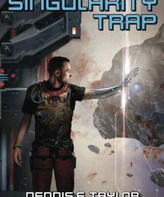 خرید و دانلود نسخه کامل کتاب صوتی انگلیسی تله تکینگی، اثر دنیس ای. تیلور The Singularity Trap by Dennis E. Taylor