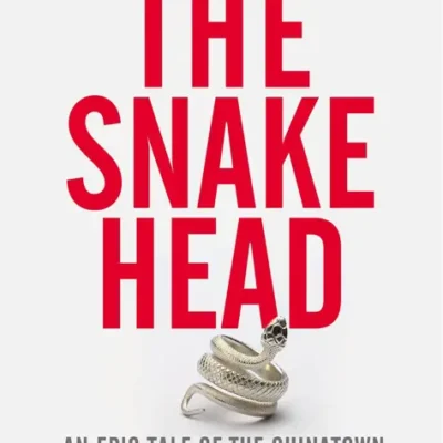 خرید و دانلود نسخه کامل کتاب صوتی انگلیسی کله‌ماری، اثر پاتریک رادن کیف The Snakehead by Patrick Radden Keefe