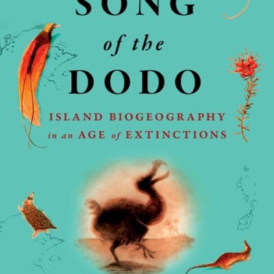 خرید و دانلود نسخه کامل کتاب صوتی انگلیسی آوای دودو، اثر دیوید کوامن The Song of the Dodo by David Quammen