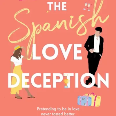 خرید و دانلود نسخه کامل کتاب صوتی انگلیسی فریب عشق اسپانیایی، اثر النا آرماس The Spanish Love Deception by Elena Armas