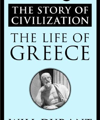 خرید و دانلود نسخه کامل کتاب صوتی انگلیسی تاریخ تمدن: جلد ۲، یونان باستان، اثر ویل دورانت The Story of Civilization: Vol. 2, The Life of Greece by Will Durant