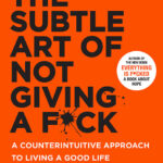خرید و دانلود نسخه کامل کتاب صوتی انگلیسی هنر ظریف بی‌خیالی، اثر مارک منسون The Subtle Art of Not Giving a F*ck: A Counterintuitive Approach to Living a Good Life by Mark Manson