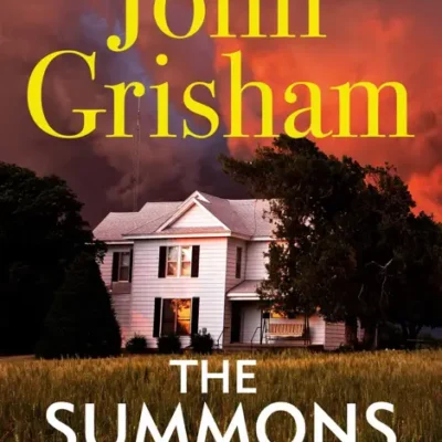 خرید و دانلود نسخه کامل کتاب صوتی انگلیسی احضاریه، اثر جان گریشام The Summons by John Grisham