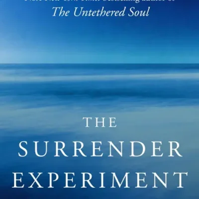 خرید و دانلود نسخه کامل کتاب صوتی انگلیسی آزمایش تسلیم، اثر مایکل ای. سینگر The Surrender Experiment by Michael A. Singer