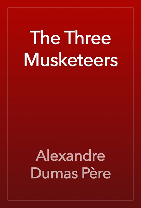 the-three-musketeers-by-alexandre-dumas_6a08a70fa4cf1 خرید و دانلود نسخه کامل کتاب صوتی انگلیسی سه تفنگدار، اثر الکساندر دوما (از مجموعهی ماجراهای دارتانیان) The Three Musketeers by Alexandre Dumas - تصویر 1