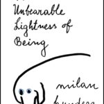 خرید و دانلود نسخه کامل کتاب صوتی انگلیسی سبکی تحمل‌ناپذیر هستی، اثر میلان کوندرا The Unbearable Lightness of Being by Milan Kundera