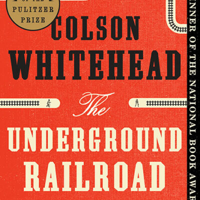 خرید و دانلود نسخه کامل کتاب صوتی انگلیسی راه‌آهن زیرزمینی، اثر کلسن وایتهد The Underground Railroad by Colson Whitehead