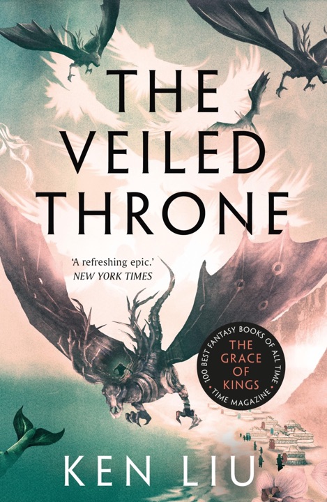 the-veiled-throne-by-ken-liu_6a05b9d8d62bd خرید و دانلود نسخه کامل کتاب صوتی انگلیسی سریر پنهان، اثر کن لیو (از مجموعهی سلسله قاصدک) The Veiled Throne by Ken Liu - تصویر 1