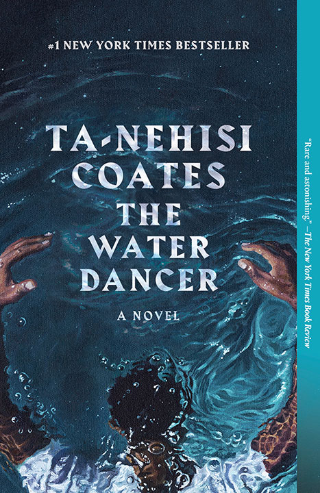 the-water-dancer-by-ta-nehisi-coates_6a0ad59fe6156 خرید و دانلود نسخه کامل کتاب صوتی انگلیسی رقصنده آب، اثر تا-نهیسی کوتس The Water Dancer by Ta-Nehisi Coates - تصویر 1