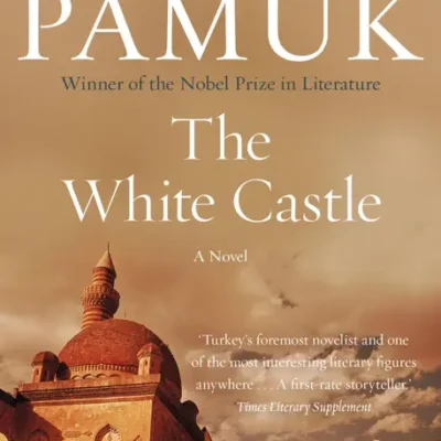 خرید و دانلود نسخه کامل کتاب صوتی انگلیسی قلعه سفید، اثر اورهان پاموک The White Castle by Orhan Pamuk