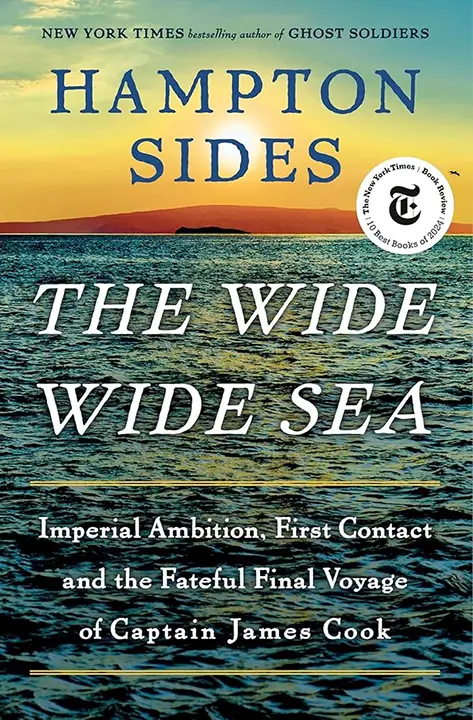 the-wide-wide-sea-imperial-ambition-first-contact-and-the-fateful-final-voyage-of-captain-james-cook-by-hampton-sides_6a19a7de7119e خرید و دانلود نسخه کامل کتاب صوتی انگلیسی دریای پهناور، اثر همپتون سایدز The Wide Wide Sea: Imperial Ambition, First Contact and the Fateful Final Voyage of Captain James Cook by Hampton Sides - تصویر 1