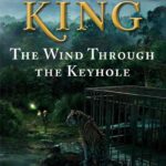 خرید و دانلود نسخه کامل کتاب صوتی انگلیسی باد از میان سوراخ کلید، اثر استیون کینگ The Wind Through the Keyhole by Stephen King