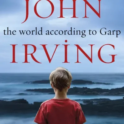 خرید و دانلود نسخه کامل کتاب صوتی انگلیسی جهان به گفته گارپ، اثر جان ایروینگ The World According to Garp by John Irving
