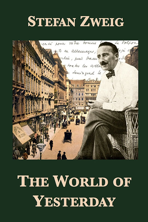 the-world-of-yesterday-memoirs-of-a-european-by-stefan-zweig_69e8db22700ec خرید و دانلود نسخه کامل کتاب صوتی انگلیسی دنیای دیروز، اثر اشتفان تسوایگ The World of Yesterday: Memoirs of a European by Stefan Zweig - تصویر 1