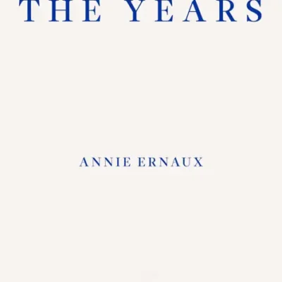 خرید و دانلود نسخه کامل کتاب صوتی انگلیسی سال‌ها، اثر آنی ارنو The Years by Annie Ernaux