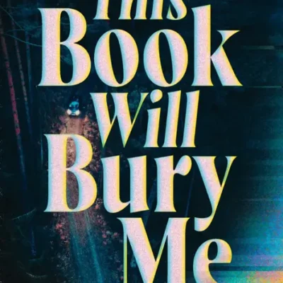 خرید و دانلود نسخه کامل کتاب صوتی انگلیسی این کتاب مرا دفن خواهد کرد، اثر اشلی وینستد This Book Will Bury Me by Ashley Winstead