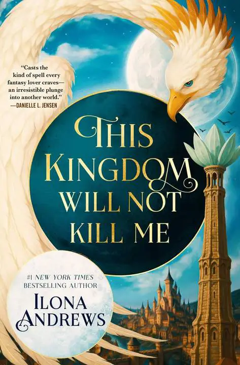this-kingdom-will-not-kill-me-by-ilona-andrews_6a19866e1a058 خرید و دانلود نسخه کامل کتاب صوتی انگلیسی من تسلیم این پادشاهی نمیشوم، اثر ایلونا اندروز (از مجموعهی مگی نامیرا) This Kingdom Will Not Kill Me by Ilona Andrews - تصویر 1