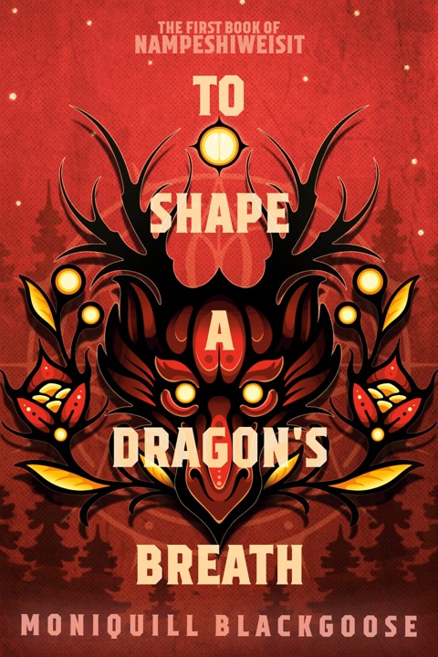 to-shape-a-dragons-breath-by-moniquill-blackgoose_6a05b995be33d خرید و دانلود نسخه کامل کتاب صوتی انگلیسی شکل دادن به نفس اژدها، اثر مونیکیل بلکگوس (از مجموعهی نامپشیویسیت) To Shape a Dragon's Breath by Moniquill Blackgoose - تصویر 1