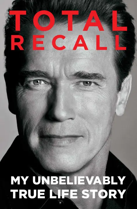 total-recall-my-unbelievably-true-life-story-by-arnold-schwarzenegger_69f665c562a67 خرید و دانلود نسخه کامل کتاب صوتی انگلیسی یادآوری کامل: داستان واقعی زندگی من، اثر آرنولد شوارتزنگر Total Recall: My Unbelievably True Life Story by Arnold Schwarzenegger - تصویر 1
