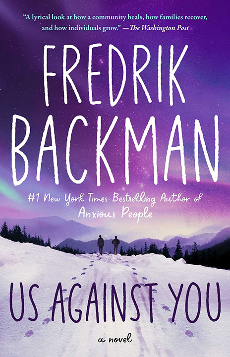 us-against-you-by-fredrik-backman_69ece7e24da68 خرید و دانلود نسخه کامل کتاب صوتی انگلیسی ما در برابر شما، اثر فردریک بکمن (از مجموعهی شهر خرس) Us Against You by Fredrik Backman - تصویر 1