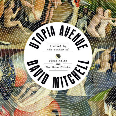 خرید و دانلود نسخه کامل کتاب صوتی انگلیسی خیابان آرمان‌شهر، اثر دیوید میچل Utopia Avenue by David Mitchell
