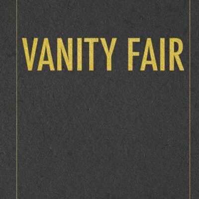 خرید و دانلود نسخه کامل کتاب صوتی انگلیسی بازار خودفروشی، اثر ویلیام میکپیس تاکری Vanity Fair by William Makepeace Thackeray