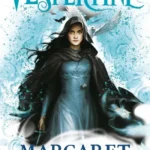 خرید و دانلود نسخه کامل کتاب صوتی انگلیسی وسپرتین، اثر مارگارت راجرسون Vespertine by Margaret Rogerson