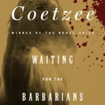 خرید و دانلود نسخه کامل کتاب صوتی انگلیسی در انتظار بربرها، اثر جی. ام. کوتسی Waiting for the Barbarians by J.M. Coetzee