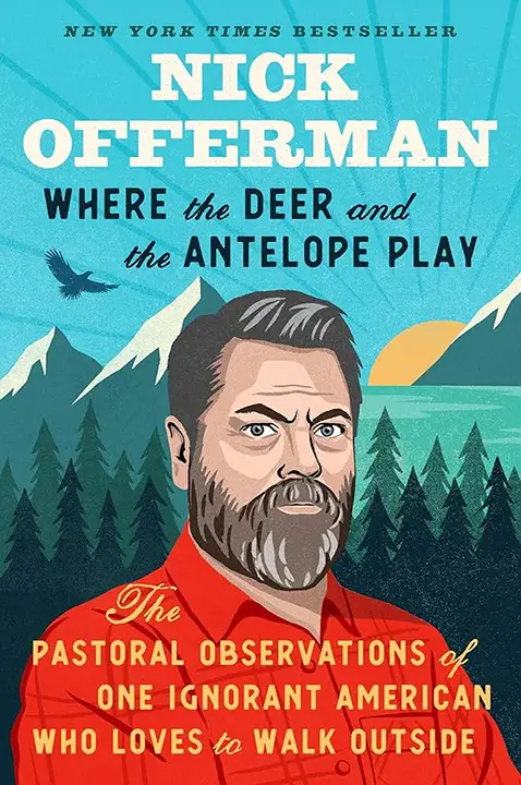 where-the-deer-and-the-antelope-play-by-nick-offerman_6a0c4dfb57ac3 خرید و دانلود نسخه کامل کتاب صوتی انگلیسی جایی که گوزنها و بزهای کوهی بازی میکنند، اثر نیک آفرمن Where the Deer and the Antelope Play by Nick Offerman - تصویر 1