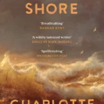خرید و دانلود نسخه کامل کتاب صوتی انگلیسی ساحل وحشی و تاریک، اثر شارلوت مک‌کانهی Wild Dark Shore by Charlotte McConaghy