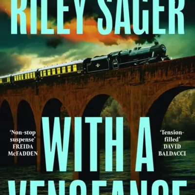 خرید و دانلود نسخه کامل کتاب صوتی انگلیسی با انتقام، اثر رایلی سیگر With a Vengeance by Riley Sager