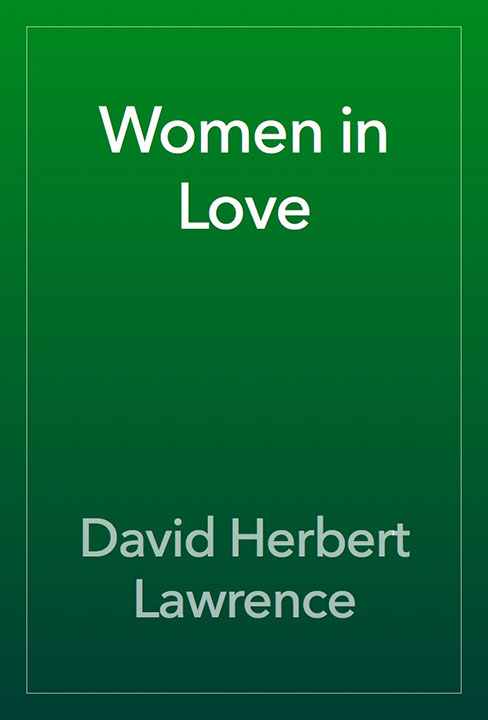 women-in-love-by-d-h-lawrence_6a0970aea42a5 خرید و دانلود نسخه کامل کتاب صوتی انگلیسی زنان عاشق، اثر دی. اچ. لارنس Women in Love by D. H. Lawrence - تصویر 1