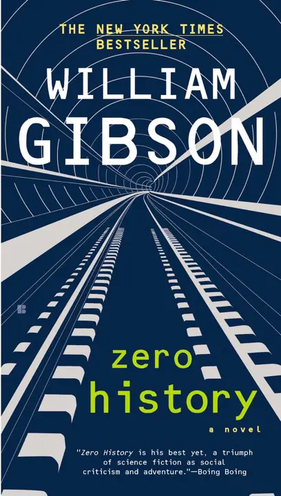 zero-history-by-william-gibson_6a17255d1be22 خرید و دانلود نسخه کامل کتاب صوتی انگلیسی تاریخ صفر، اثر ویلیام گیبسون (از مجموعهی سهگانه مورچه آبی) Zero History by William Gibson - تصویر 1
