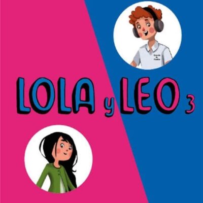 خرید و دانلود نسخه کامل کتاب Lola y Leo 3 Libro del alumno: Lola y Leo 3 Libro del alumno (Spanish Edition)