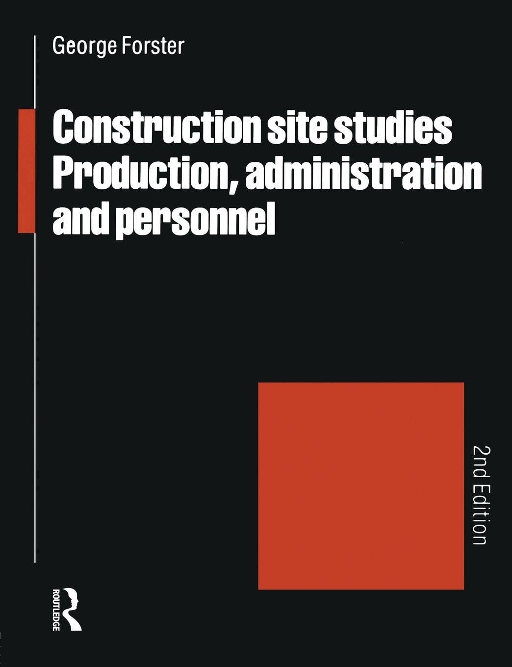 51wULSiKC4L._SL1360_ خرید و دانلود نسخه کامل کتاب Construction Site Studies: Production Administration and Personnel